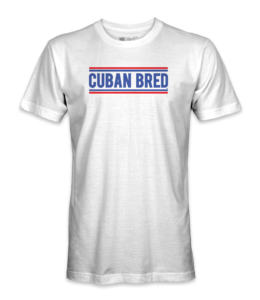 White shirt with the words "Cuban bred" printed across the chest in blue with red lines above and below it